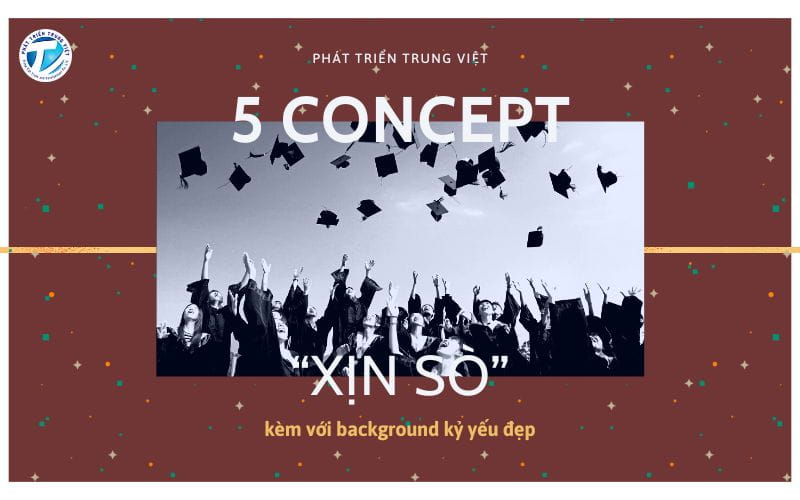 5 Concept "xịn sò" đi kèm với background kỷ yếu đẹp - Xu hướng hiện nay
